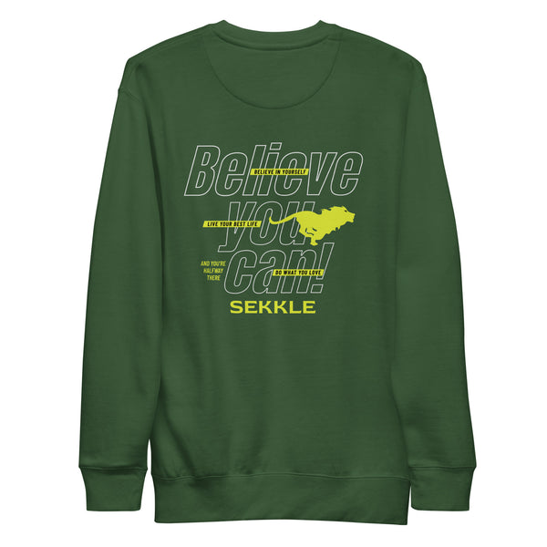 Believe Sweatshirt