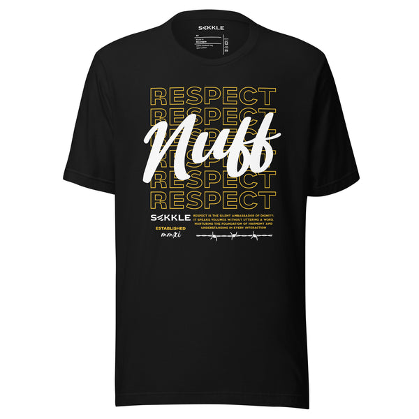 Nuff Respect II T-Shirt